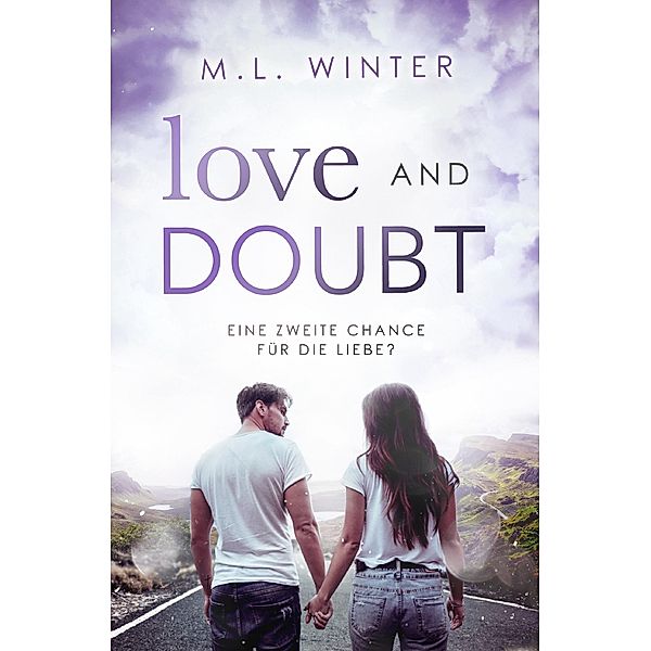 Love and Doubt, M. L. Winter
