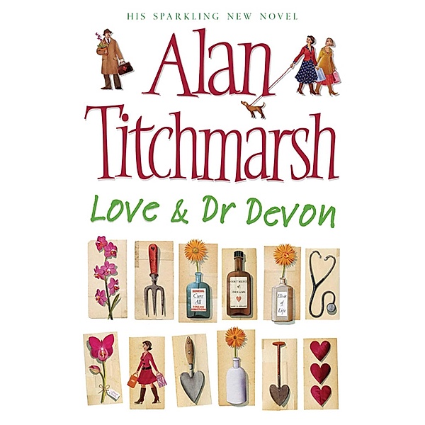 Love and Dr Devon, Alan Titchmarsh