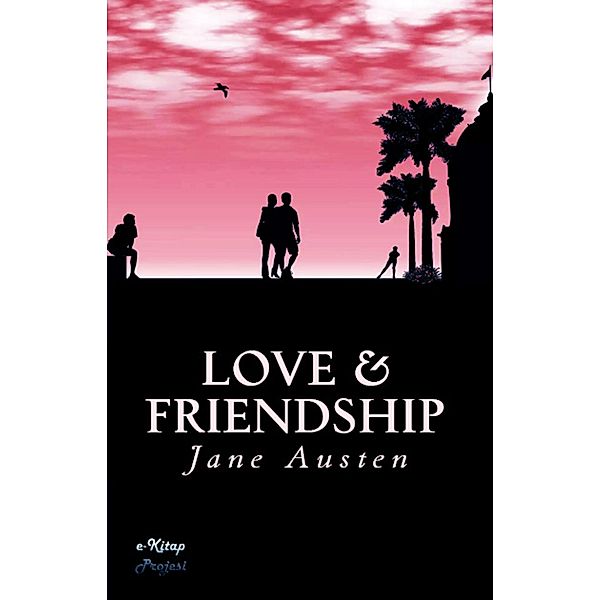 Love And Friendship, Jane Austen