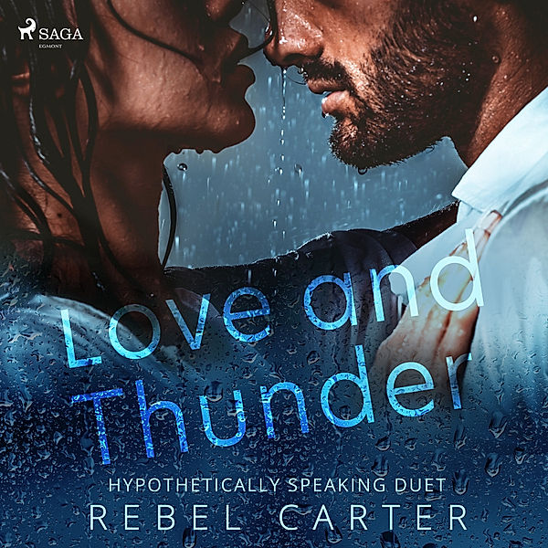 Love and Gravity - 2 - Love and Thunder, Rebel Carter