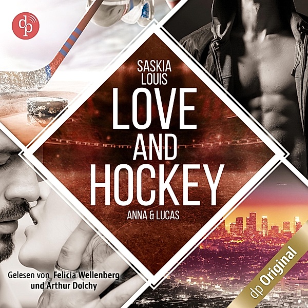 Love and Hockey - 4 - Anna & Lucas, Saskia Louis
