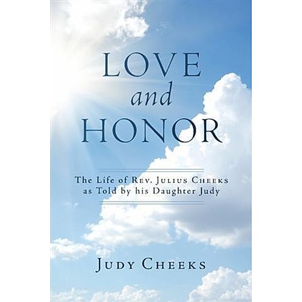Love And Honor, Judy Cheeks