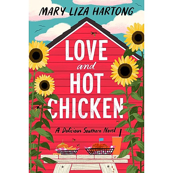 Love and Hot Chicken, Mary Liza Hartong