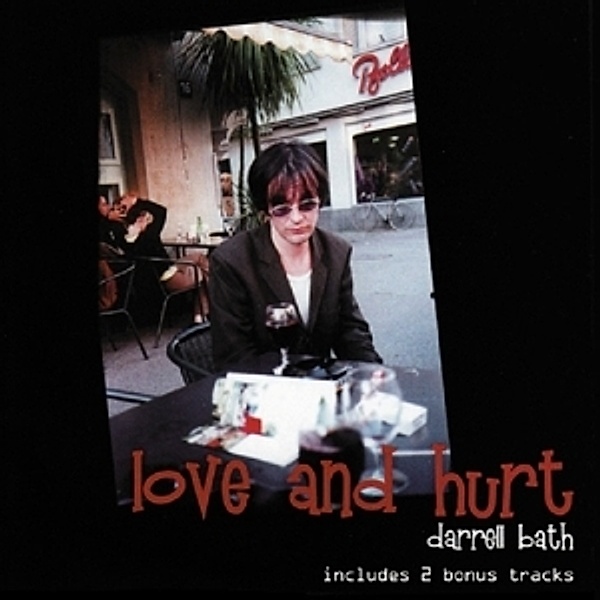 Love And Hurt, Darrell Bath