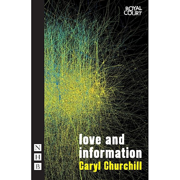 Love and Information / NHB Modern Plays Bd.0, Caryl Churchill