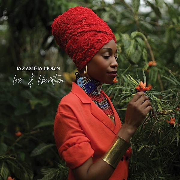 Love and Liberation, Jazzmeia Horn