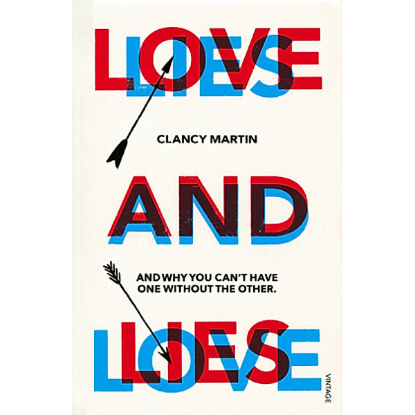 Love and Lies, Clancy Martin