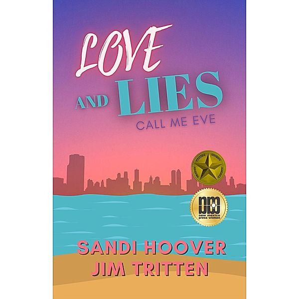 Love and Lies, Sandi Hoover, Jim Tritten