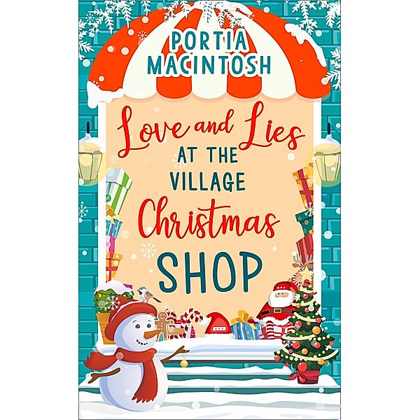 Love and Lies at The Village Christmas Shop, Portia Macintosh