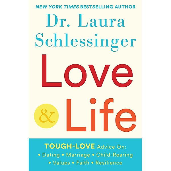 Love and Life, Schlessinger Laura
