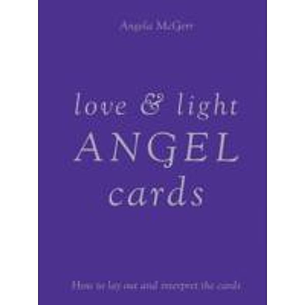Love and Light Angel Cards, Angela McGerr