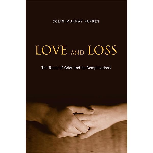 Love and Loss, Colin Murray Parkes