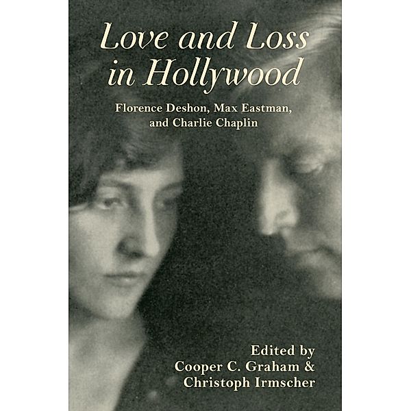 Love and Loss in Hollywood / Special Publications of the Lilly Library