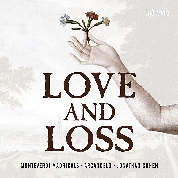 Love And Loss-Madrigale, Gilchrist, Cohen, Arcangelo
