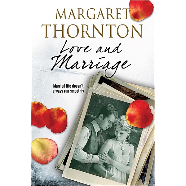 Love and Marriage / Severn House, Margaret Thornton
