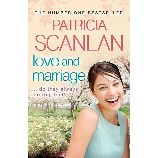 Love and Marriage / Transworld Digital, Patricia Scanlan