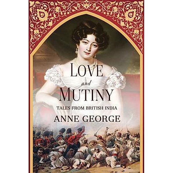 Love and Mutiny, Anne George