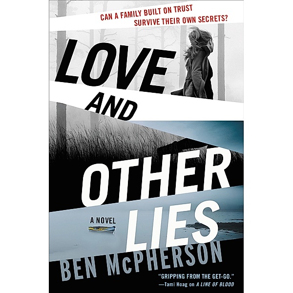 Love and Other Lies, Ben McPherson