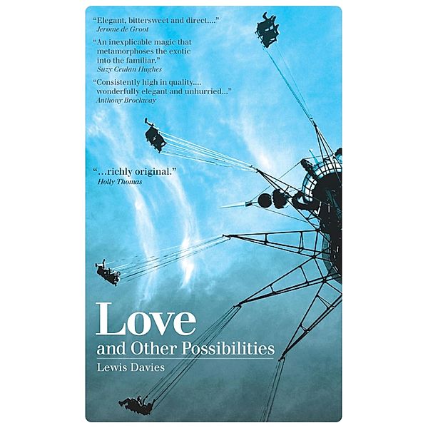 Love and Other Possibilities, Lewis Davies
