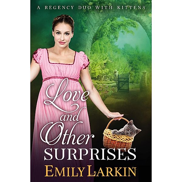 Love and Other Surprises, Emily Larkin