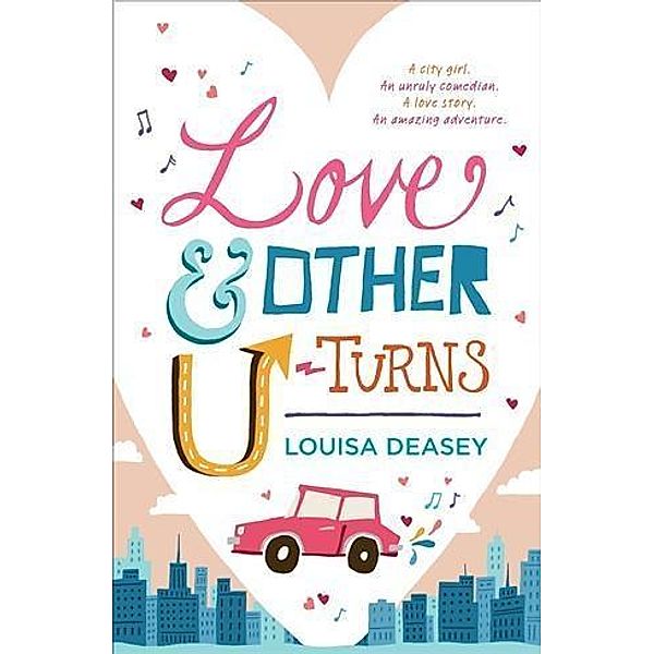 Love and Other U-turns, Louisa Deasey