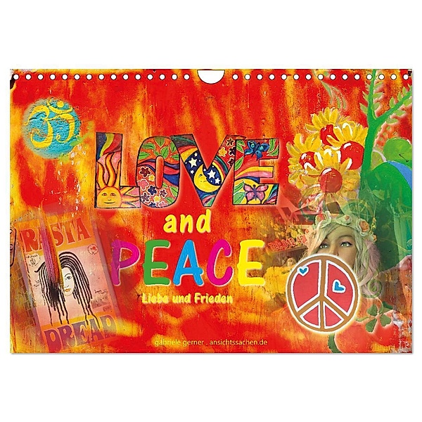 Love and Peace Liebe und Frieden (Wandkalender 2024 DIN A4 quer), CALVENDO Monatskalender, Gabriele Gerner