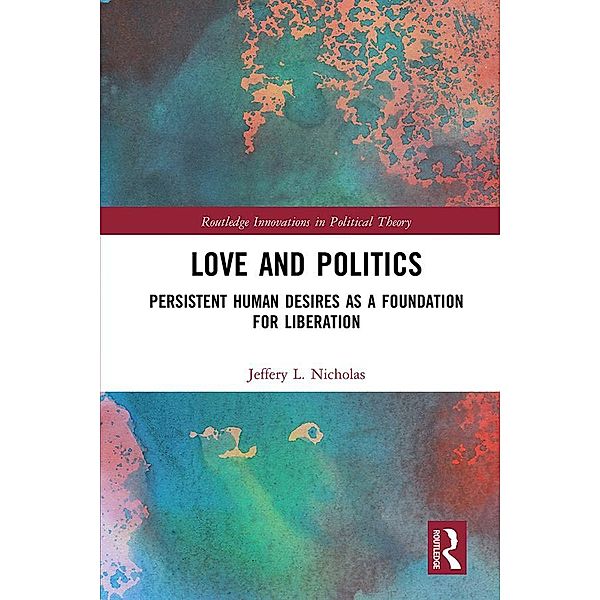 Love and Politics, Jeffery L. Nicholas