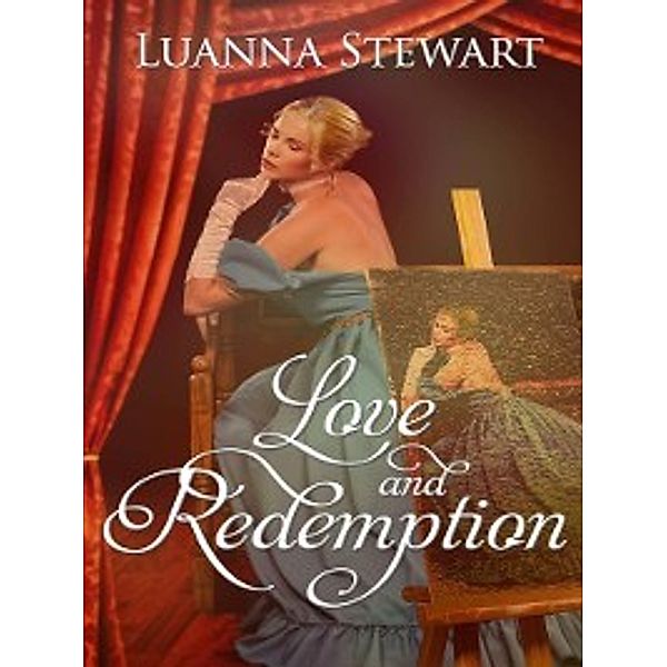 Love and Redemption, Luanna Stewart