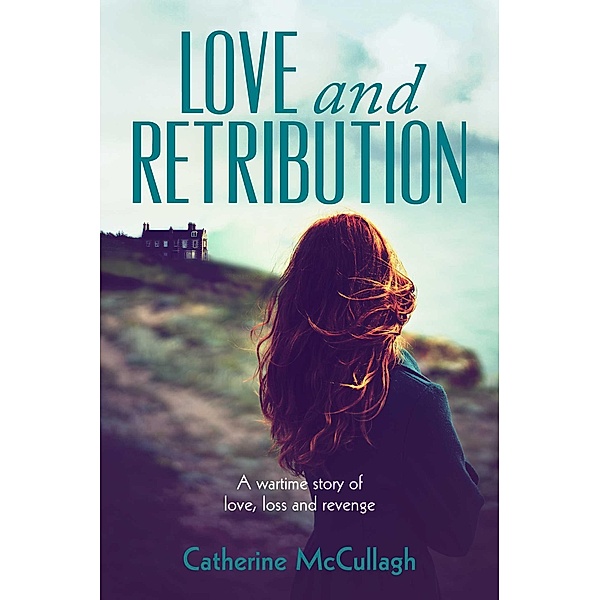 Love and Retribution, Catherine McCullagh