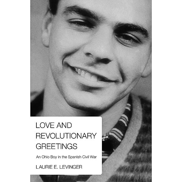 Love and Revolutionary Greetings, Laurie E. Levinger