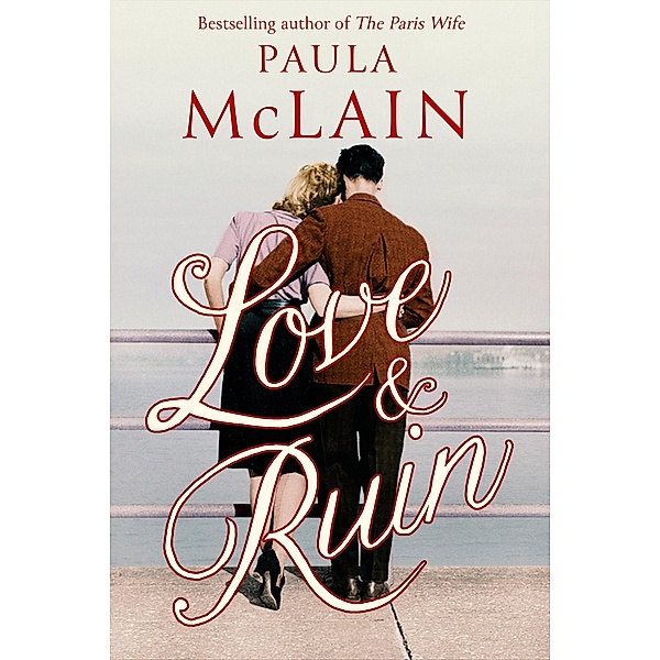 Love and Ruin, Paula McLain