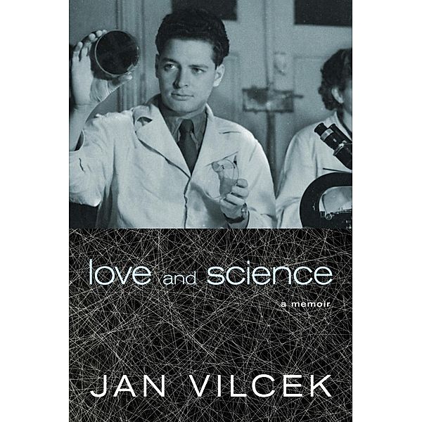 Love and Science, Jan Vilcek