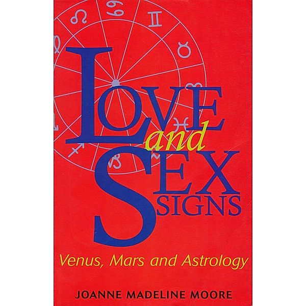 Love and Sex Signs, Joanne Madeline Moore