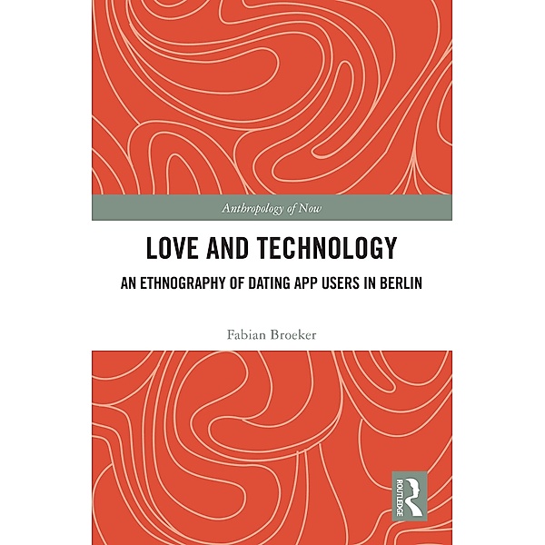 Love and Technology, Fabian Broeker
