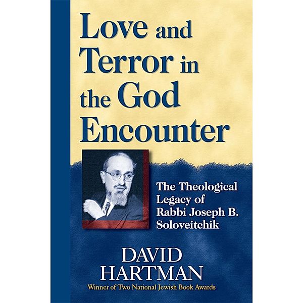 Love and Terror in the God Encounter, David Hartman