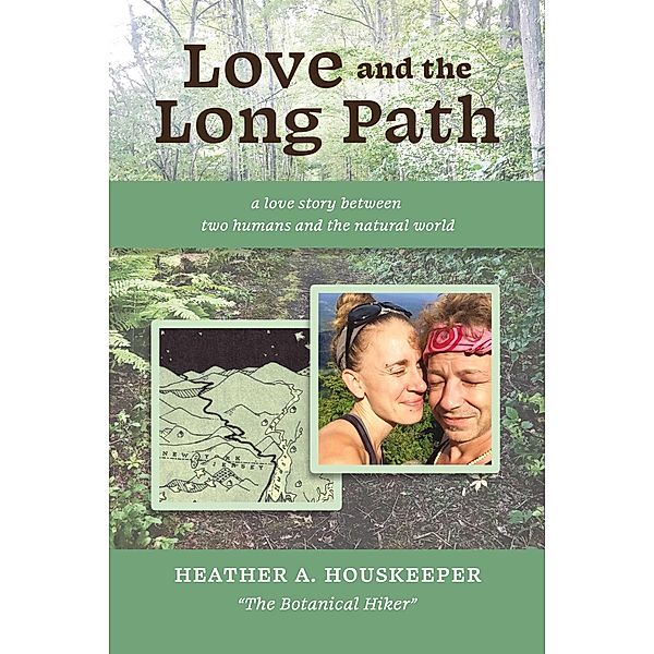 Love and the Long Path, Heather A. Houskeeper