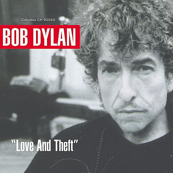 Love And Theft, Bob Dylan