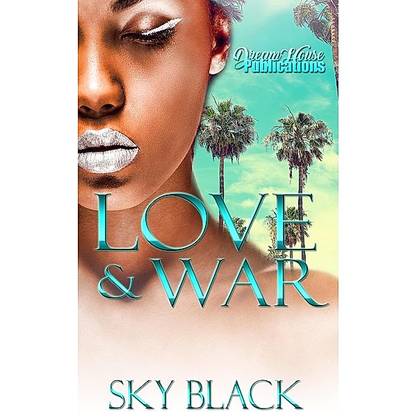 Love and War, Sky Black