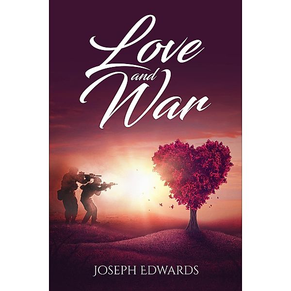 Love and War, Joseph Edwards