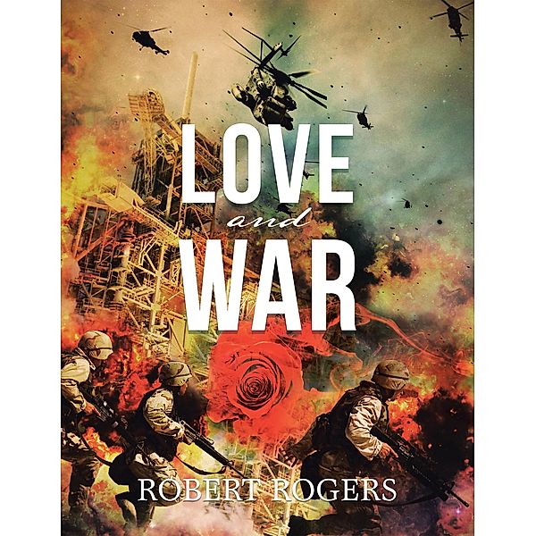 Love and War, Robert Rogers