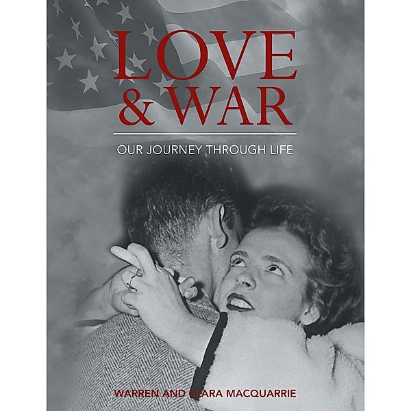 Love and War, Warren MacQuarrie, Clara MacQuarrie