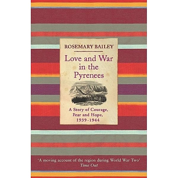 Love And War In The Pyrenees, Rosemary Bailey