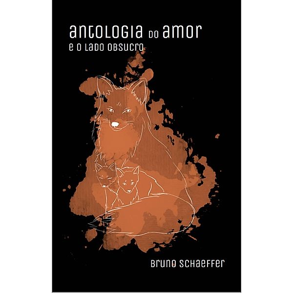 Love Anthology and the Dark Side, Bruno Schaeffer