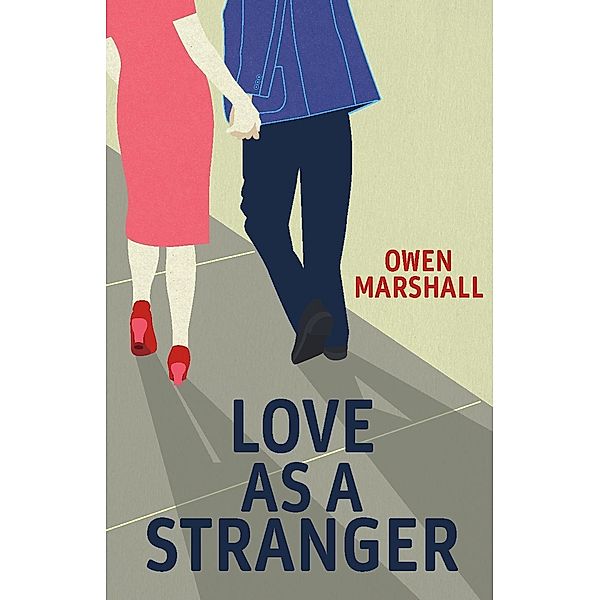 Love as a Stranger, Owen Marshall