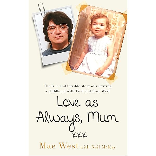 Love as Always, Mum xxx, Mae West