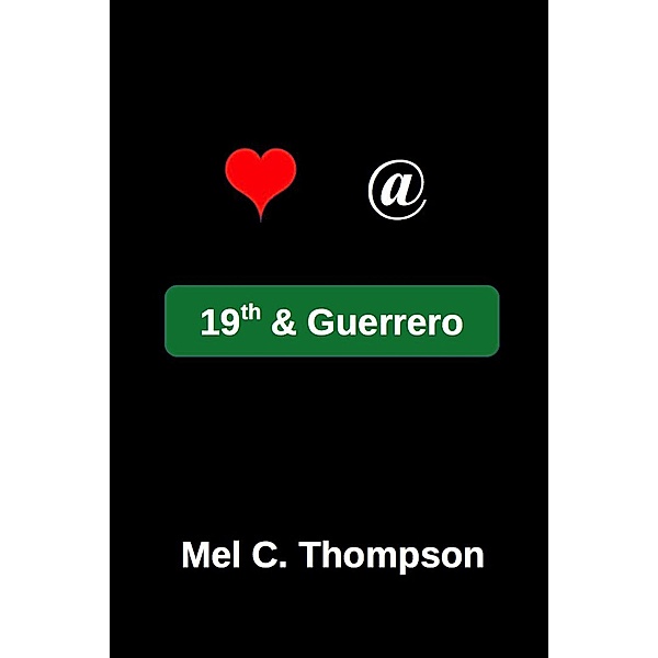 Love At 19th & Guerrero, Mel C. Thompson
