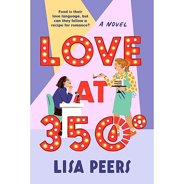 Love at 350°, Lisa Peers