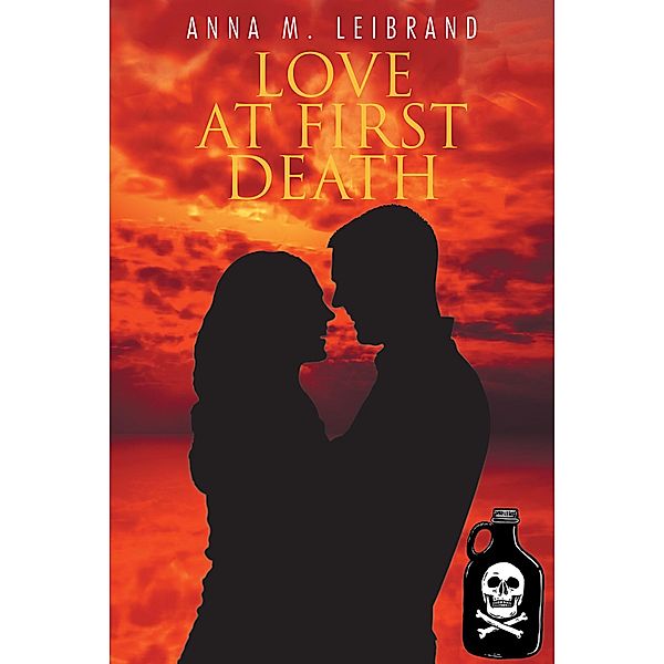 Love at First Death, Anna M. Leibrand