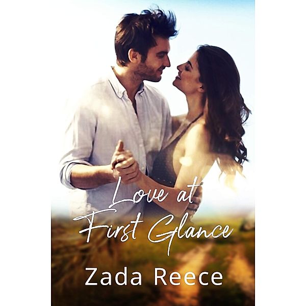 Love at First Glance (The Harvest Moon Novel, #1) / The Harvest Moon Novel, Zada Reece