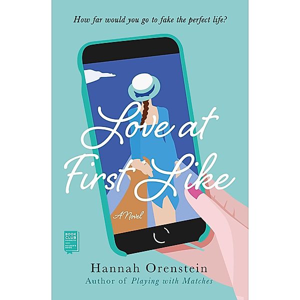 Love at First Like, Hannah Orenstein